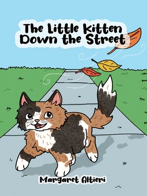 cover image of The Little Kitten Down the Street